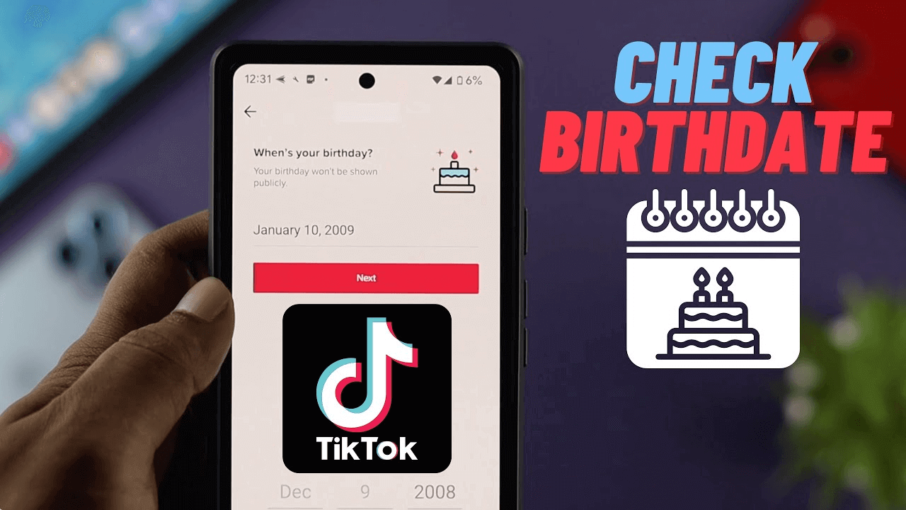 How to check age and birthday on tiktok step by step guide 